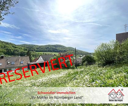 Bauplatz mit Wahnsinnsausblick – Ihr Einfamilienhaus-Traum in toller Lage von Pommelsbrunn